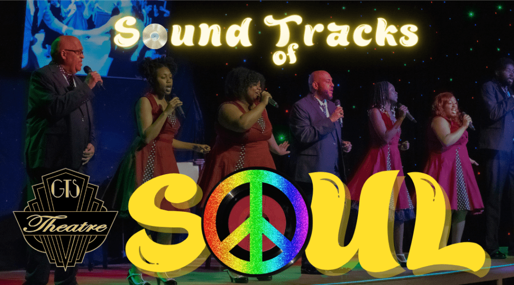 Sound Tracks of Soul at GTS Theatre in Myrtle Beach